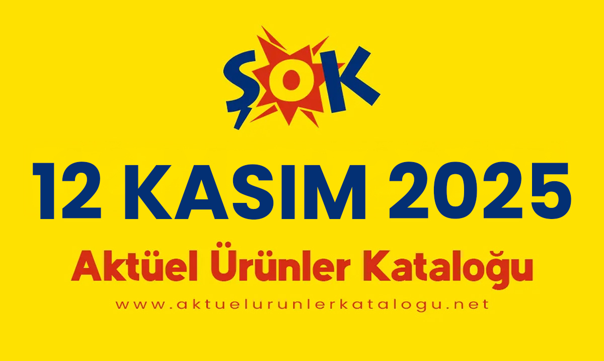 ŞOK 12 Kasım 2025 Kataloğu