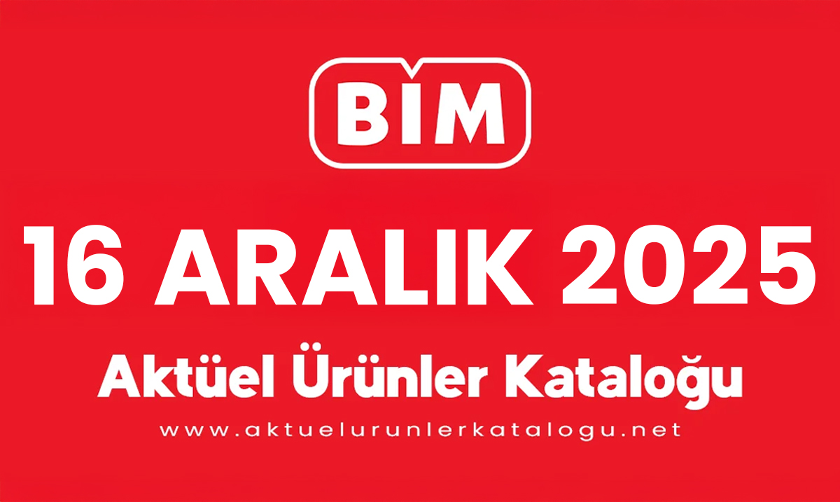 BİM 16 Aralık 2025 Aktüel Kataloğu