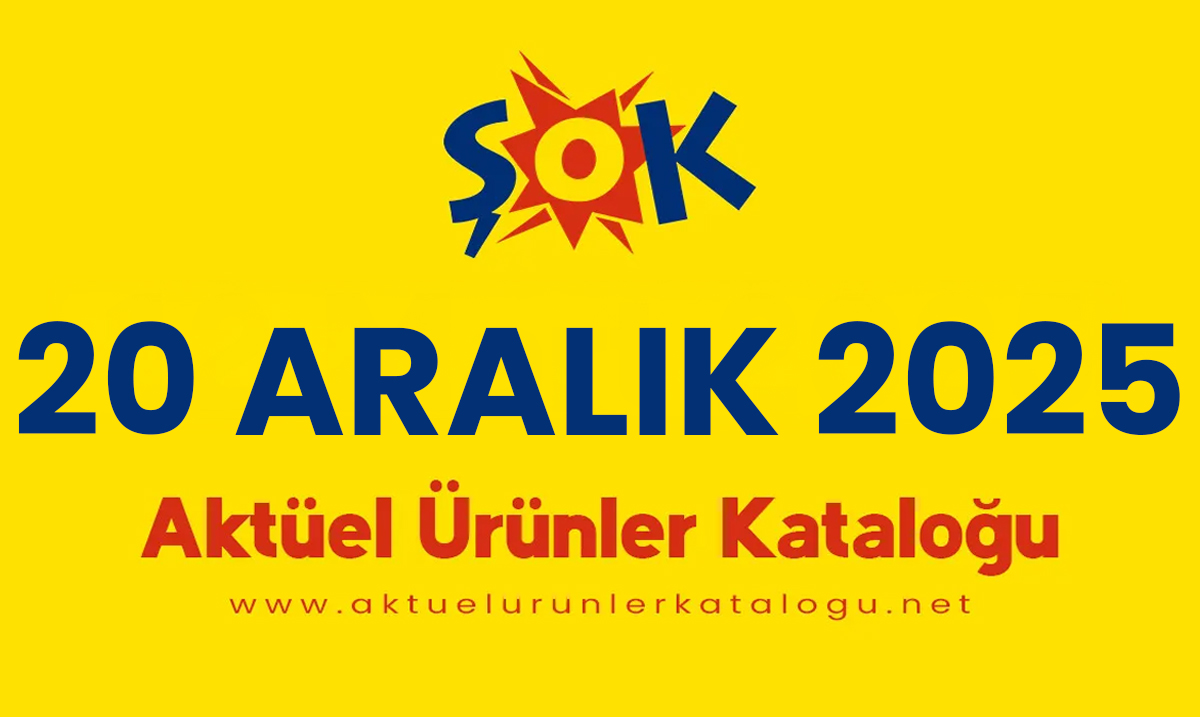 ŞOK 20 Aralık 2025 Aktüel Kataloğu