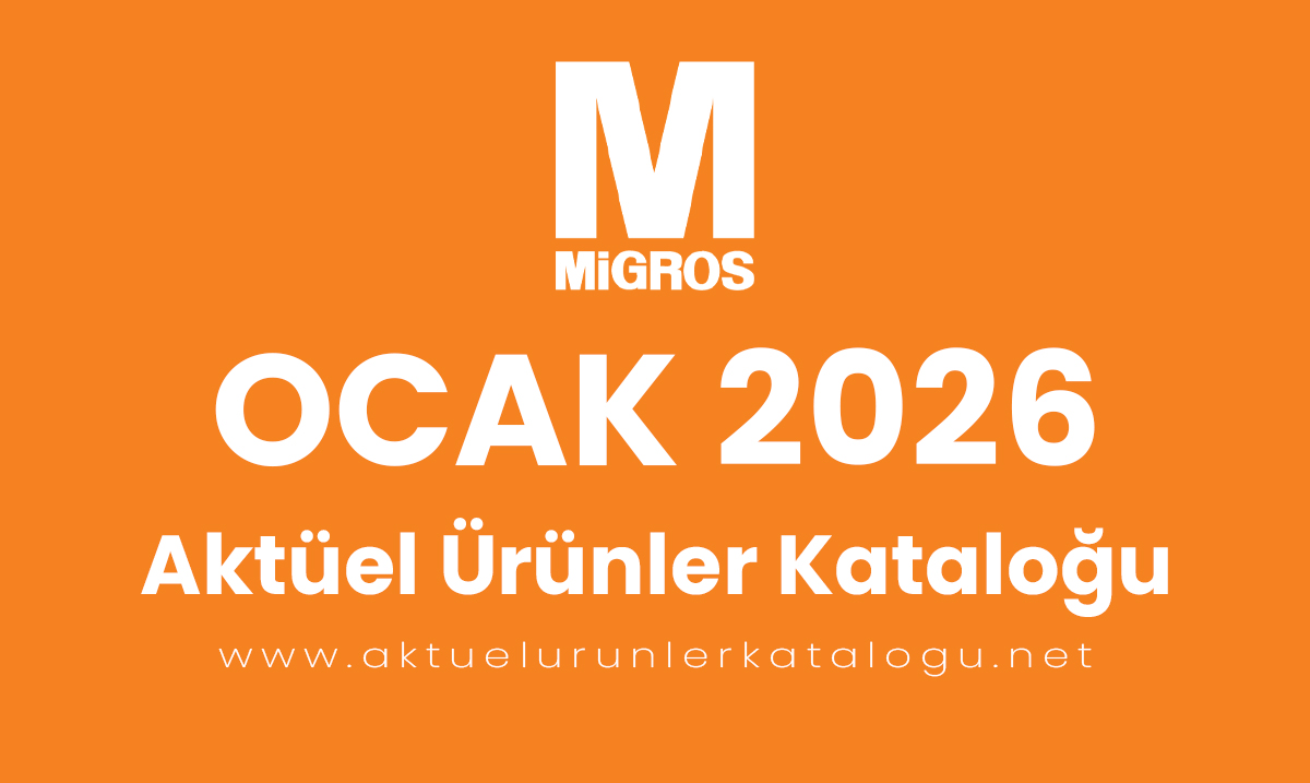 Migros 2026 aktüel kataloğu