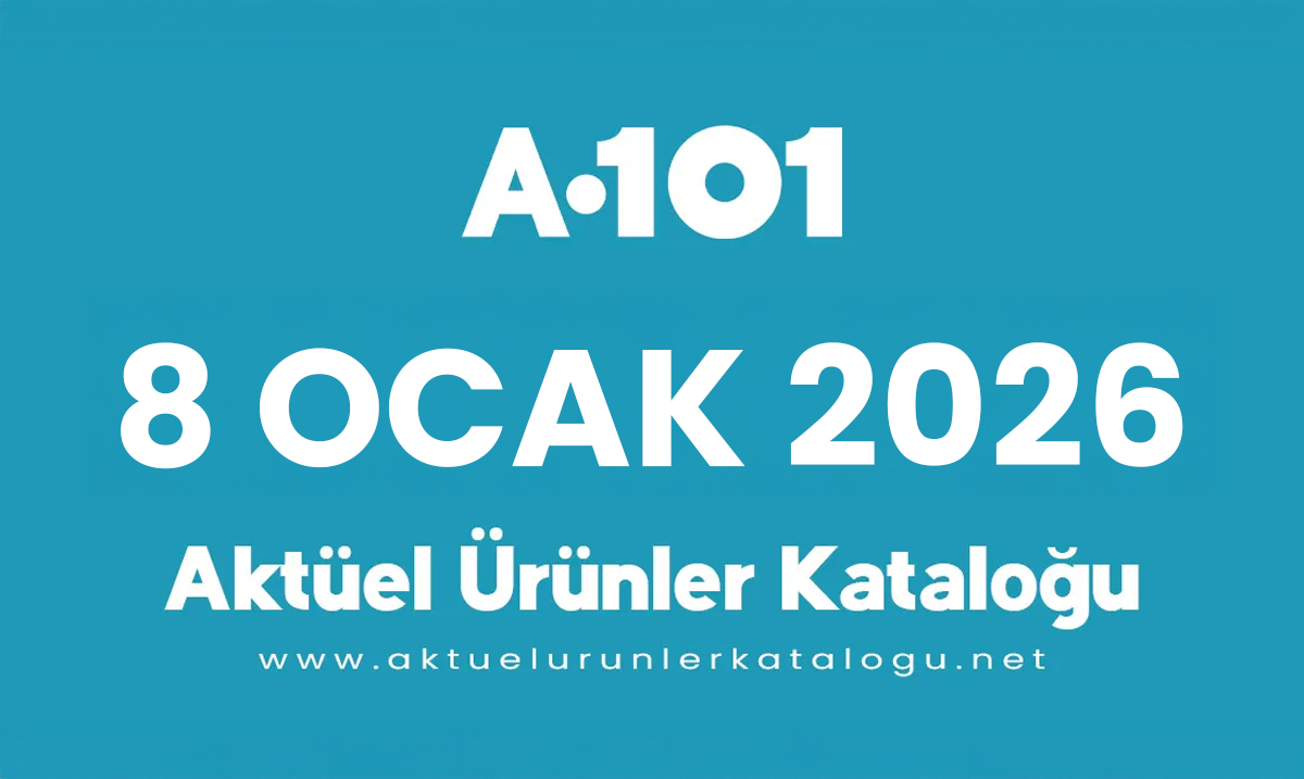 A101 8 Ocak 2026 Aktüel Kataloğu
