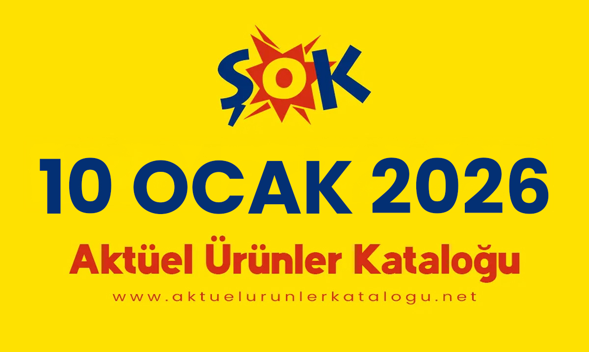 ŞOK 10 Ocak 2026 Aktüel Kataloğu