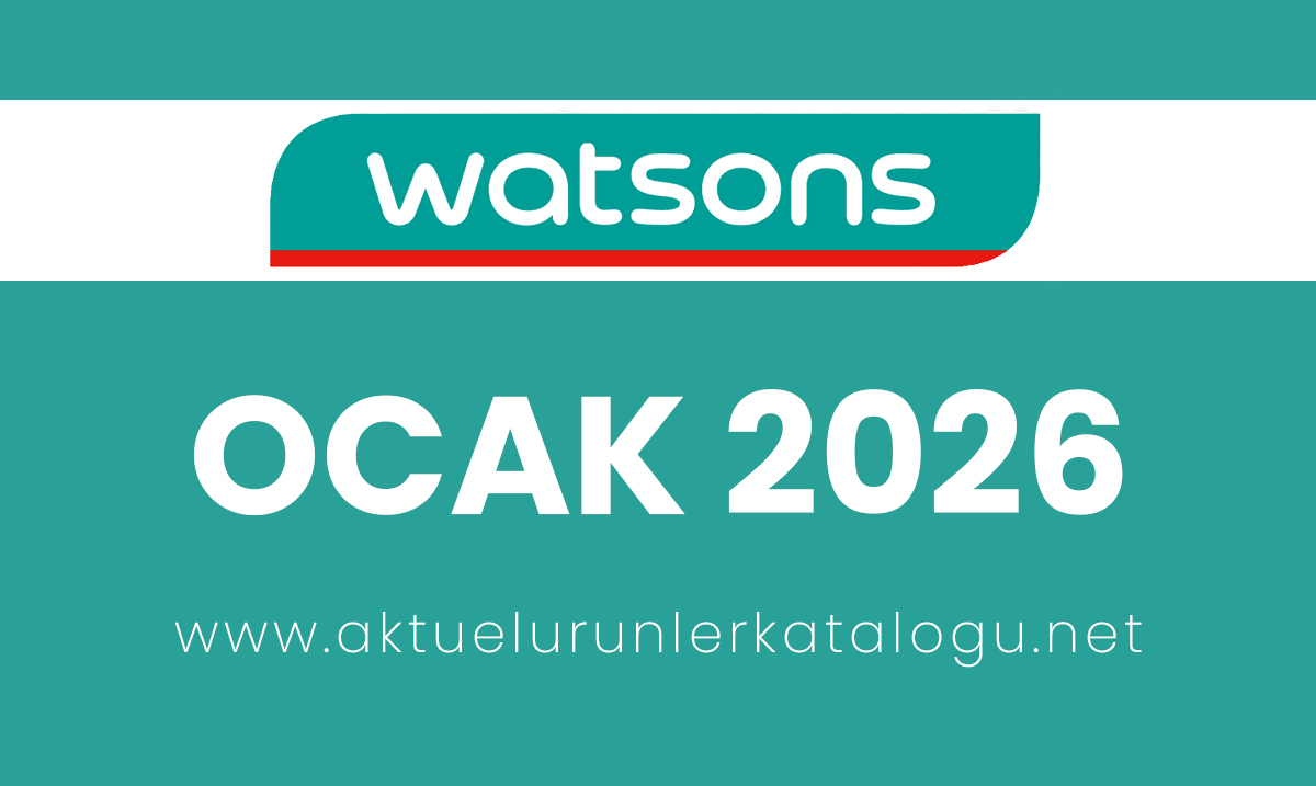 Watsons Ocak 2026 Kataloğu