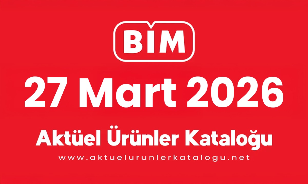 Bi̇m aktüel 27 Mart 2026 kapak gorseli