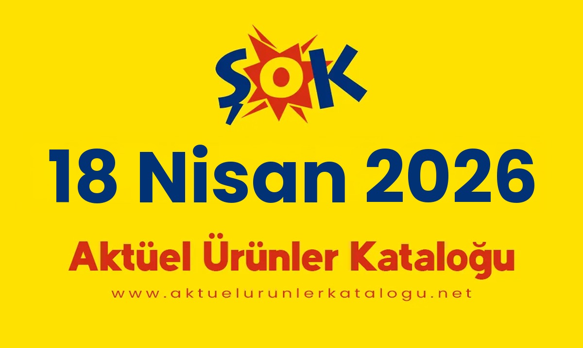ŞOK aktüel 18 Nisan 2026 kapak gorseli