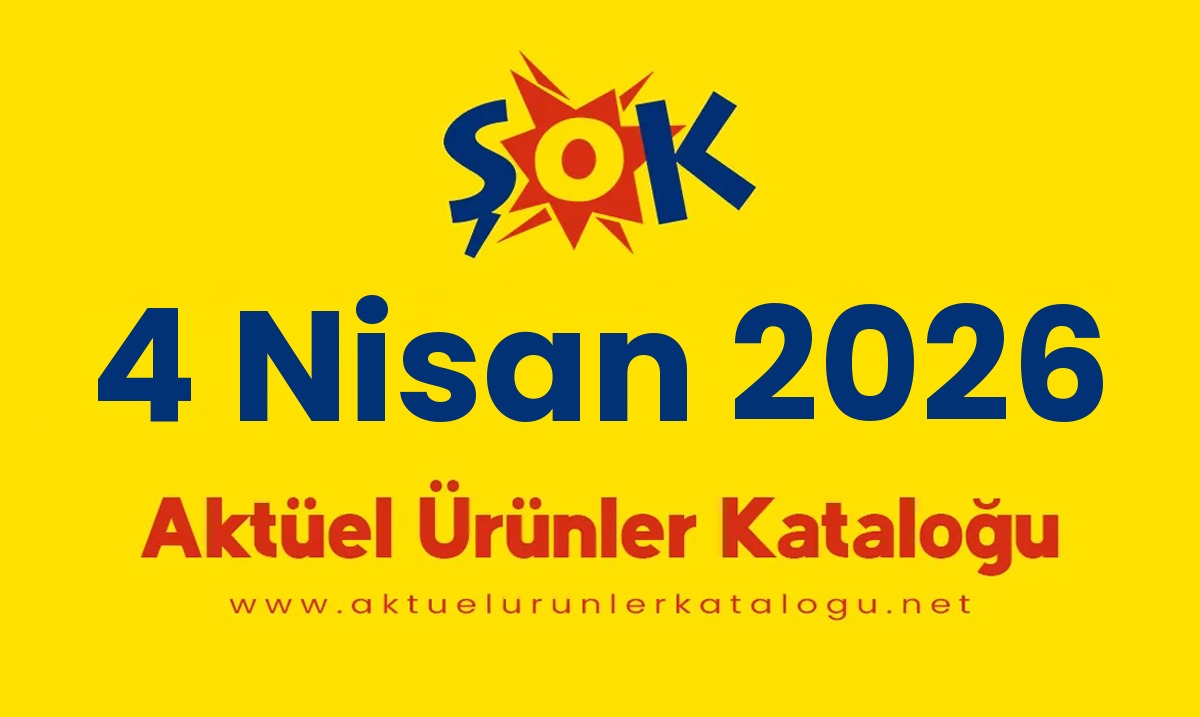 ŞOK aktüel 4 Nisan 2026 kapak gorseli