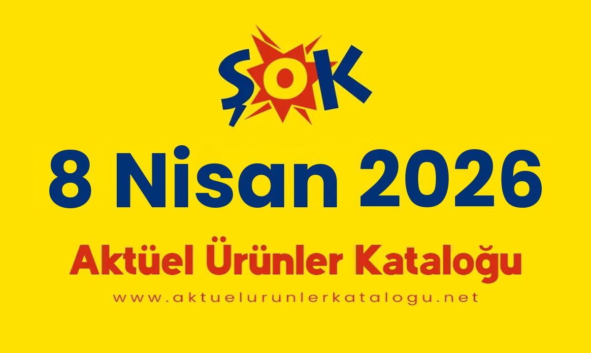Ana sayfa ŞOK aktüel 8 Nisan 2026 kapak gorseli