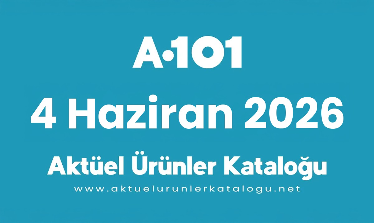 A101 aktüel 4 Haziran 2026 kapak gorseli