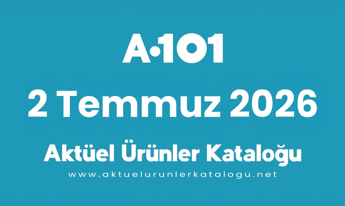 A101 aktüel 2 Temmuz 2026 kapak gorseli