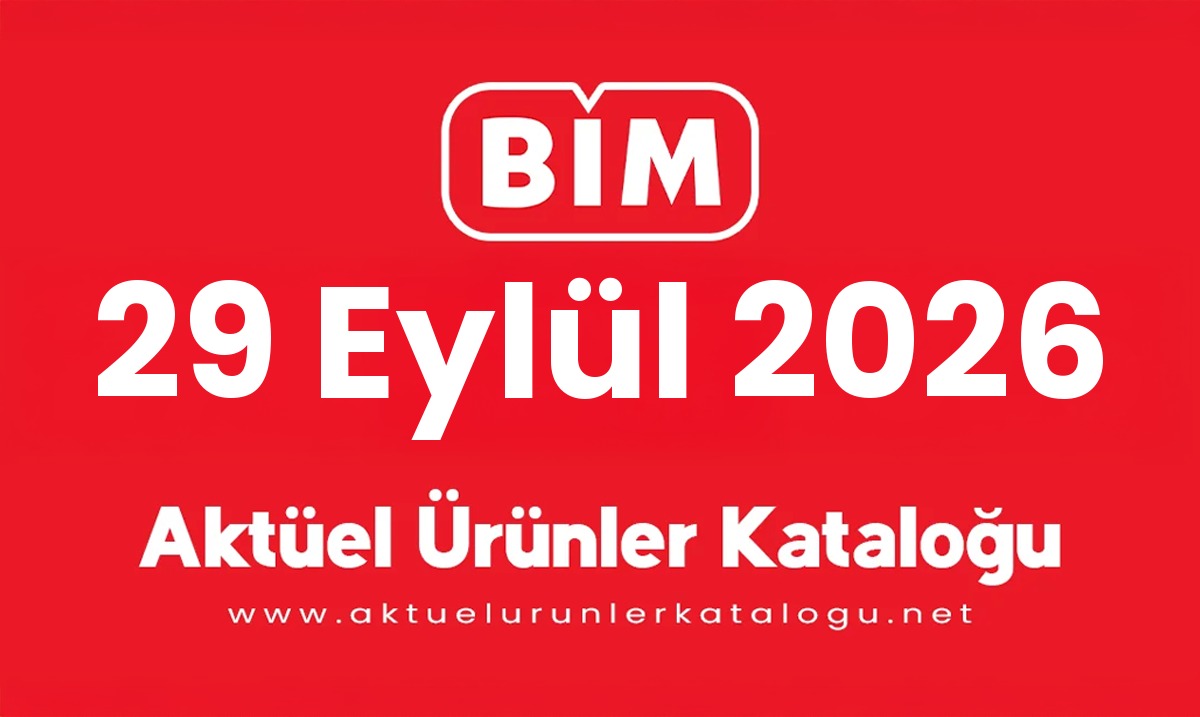 BİM 29 Eylül 2026 Aktüel Ürünler Kataloğu